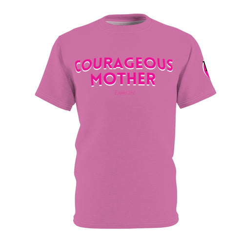 Know You Courageous Mother Tee-Shirt(Pink)