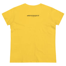 Load image into Gallery viewer, Mind and Heart #NEVERQUIT Cotton Tee (Women)