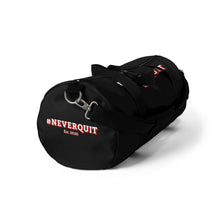 Load image into Gallery viewer, #NEVERQUIT Gym Bag
