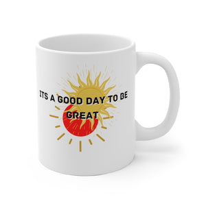 Day To Be Great Mug