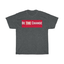 Load image into Gallery viewer, Be The Change (Community) Bold Cotton Tee