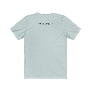 I Can #NEVERQUIT Short Sleeve Tee (Women)