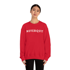 NEVERQUIT Crewneck Sweatshirt