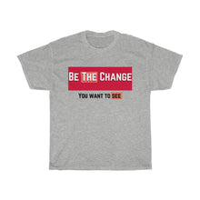 Load image into Gallery viewer, Be The Change (Community) Cotton Tee