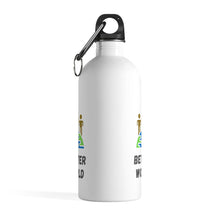 Load image into Gallery viewer, Better World Stainless Steel Water Bottle
