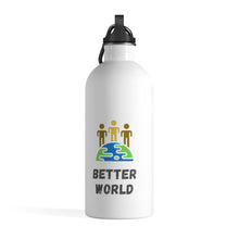 Load image into Gallery viewer, Better World Stainless Steel Water Bottle