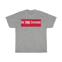 Load image into Gallery viewer, Be The Change (Community) Bold Cotton Tee