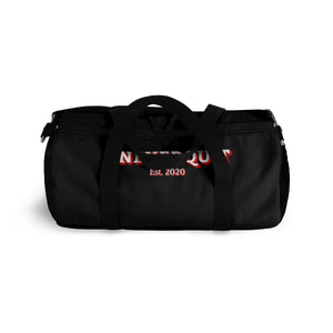 #NEVERQUIT Gym Bag