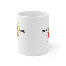 Load image into Gallery viewer, Day To Be Great Mug