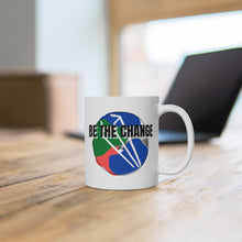 Load image into Gallery viewer, Be The Change Ceramic Mug