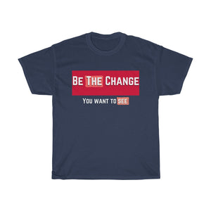 Be The Change (Community) Cotton Tee