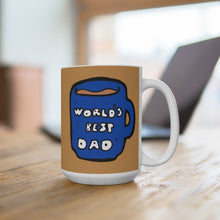 Load image into Gallery viewer, World&#39;s Best Dad Ceramic Mug