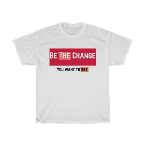 Be The Change (Community) Cotton Tee