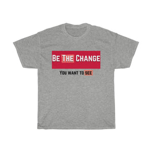 Be The Change (Community) Cotton Tee